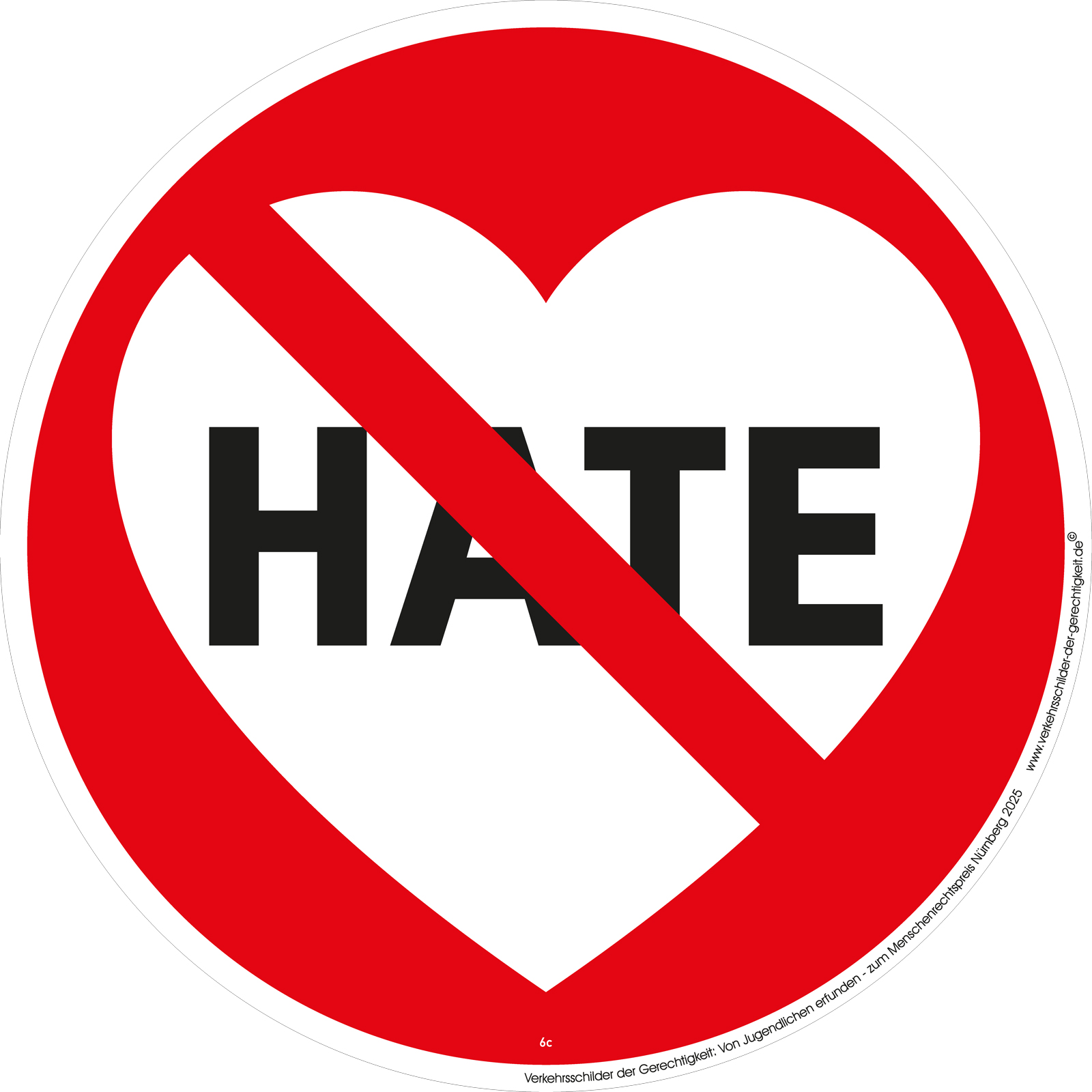 Verkehrsschild "Hass"